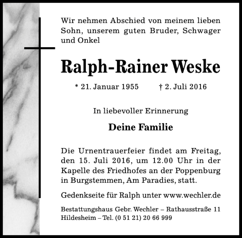 Traueranzeige für Ralph-Rainer Weske vom 09.07.2016 aus Hildesheimer Allgemeine Zeitung