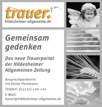 Traueranzeige von neue Trauerportal der Hildesheimer Allgemeinen Zeitung  von Hildesheimer Allgemeine Zeitung