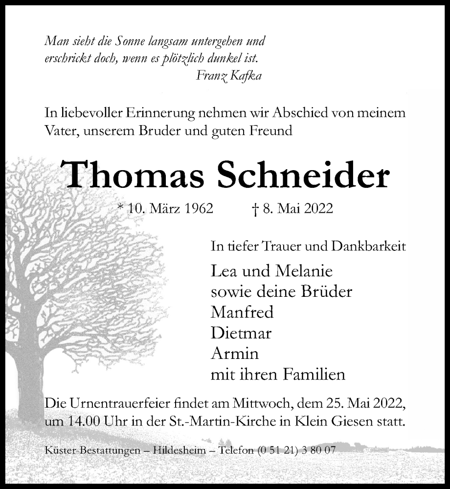  Traueranzeige für Thomas Schneider vom 14.05.2022 aus Hildesheimer Allgemeine Zeitung