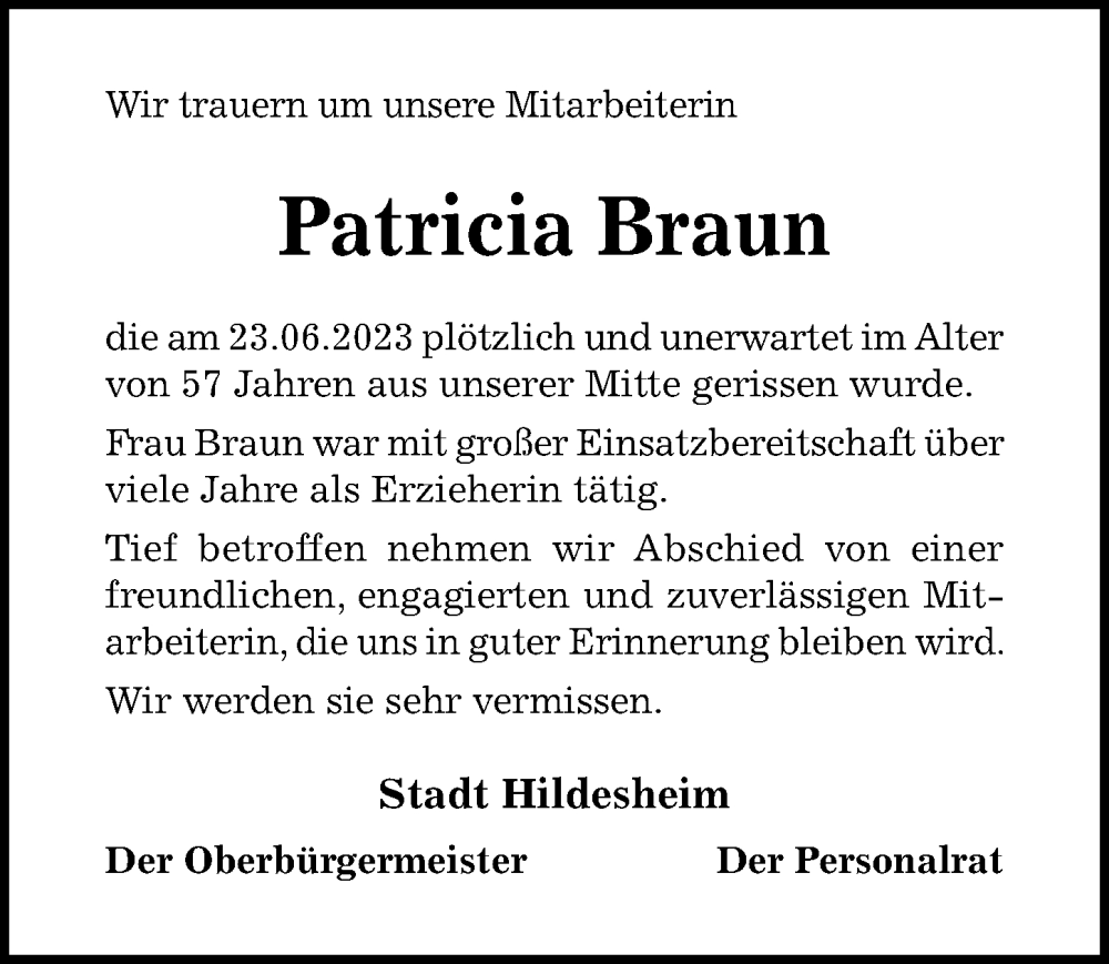  Traueranzeige für Patricia Braun vom 01.07.2023 aus Hildesheimer Allgemeine Zeitung