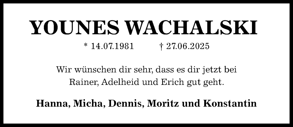  Traueranzeige für Younes Wachalski vom 09.07.2025 aus Hildesheimer Allgemeine Zeitung